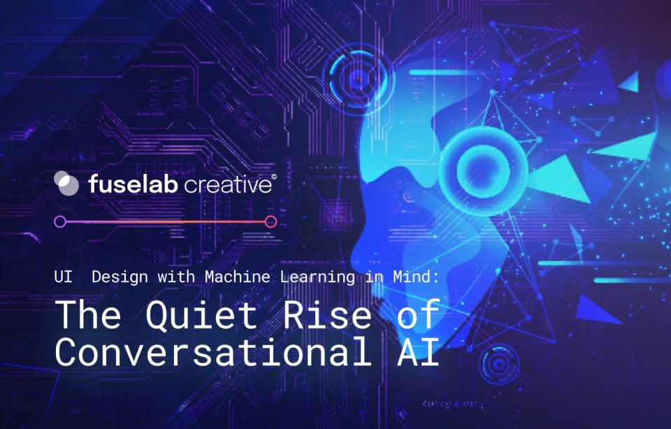 UI Design and The Quiet Rise of Conversational AI
