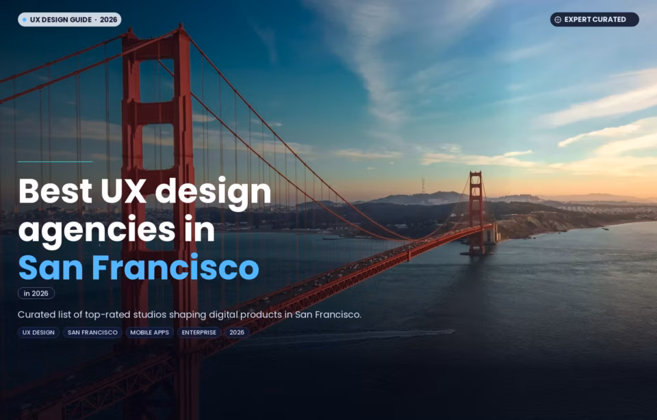 Best UX design agencies in San Francisco in 2026